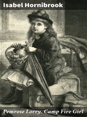 cover image of Pemrose Lorry, Camp Fire Girl